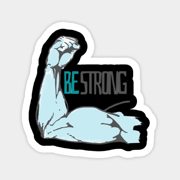 Be Strong Sticker by CreatemeL